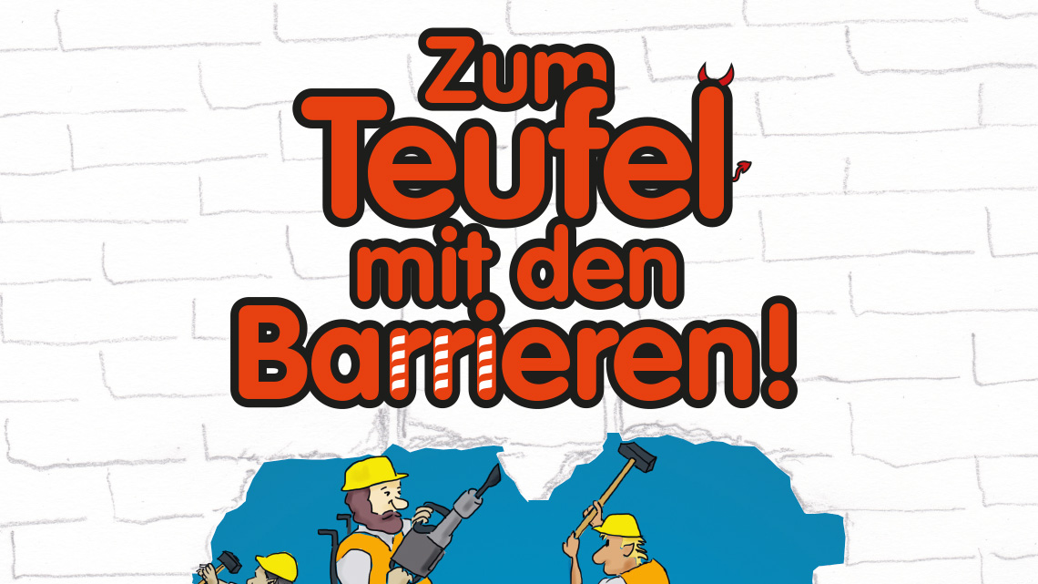 You are currently viewing Zum Teufel mit den Barrieren